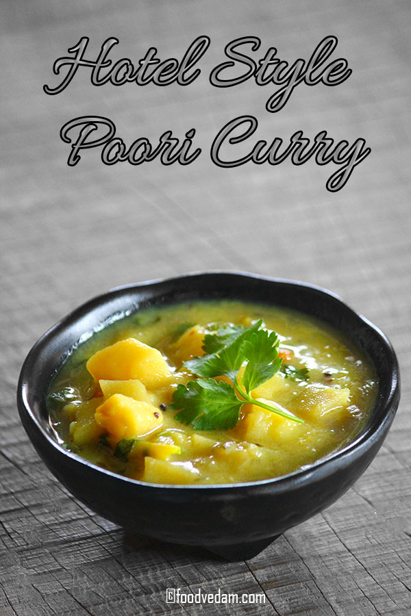hotel style poori curry recipe